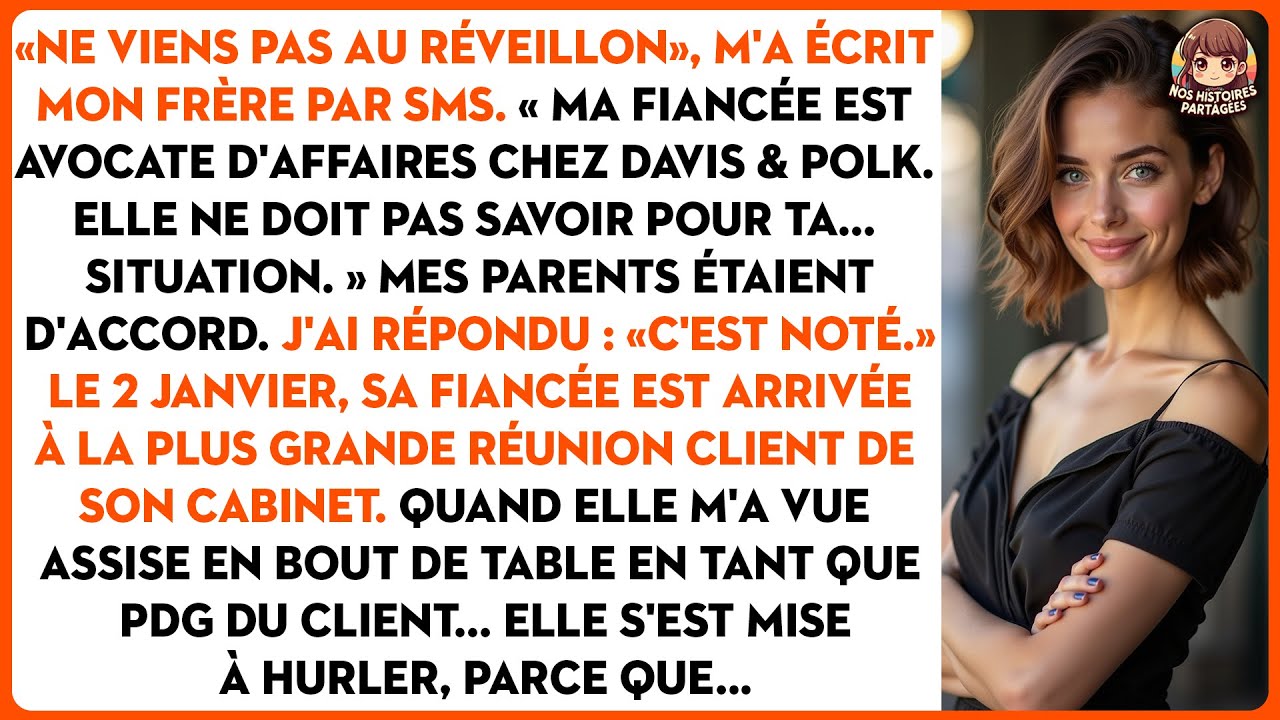 « Ne viens pas au réveillon », m'a écrit mon frère par sms. « ma fiancée est avocate d'affaires...