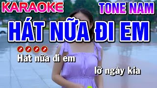 Hát Nữa Đi Em Karaoke Bolero Nhạc Sống Tone Nam | Bến Tình Karaoke