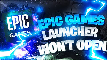 Fix Epic Games Launcher Won