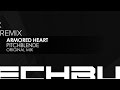 Armored Heart - Pitchblende (Original Mix)