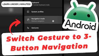 How To Switch Gesture Navigation To Classic Three Button Navigation on Android