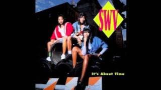 SWV - Always On My Mind