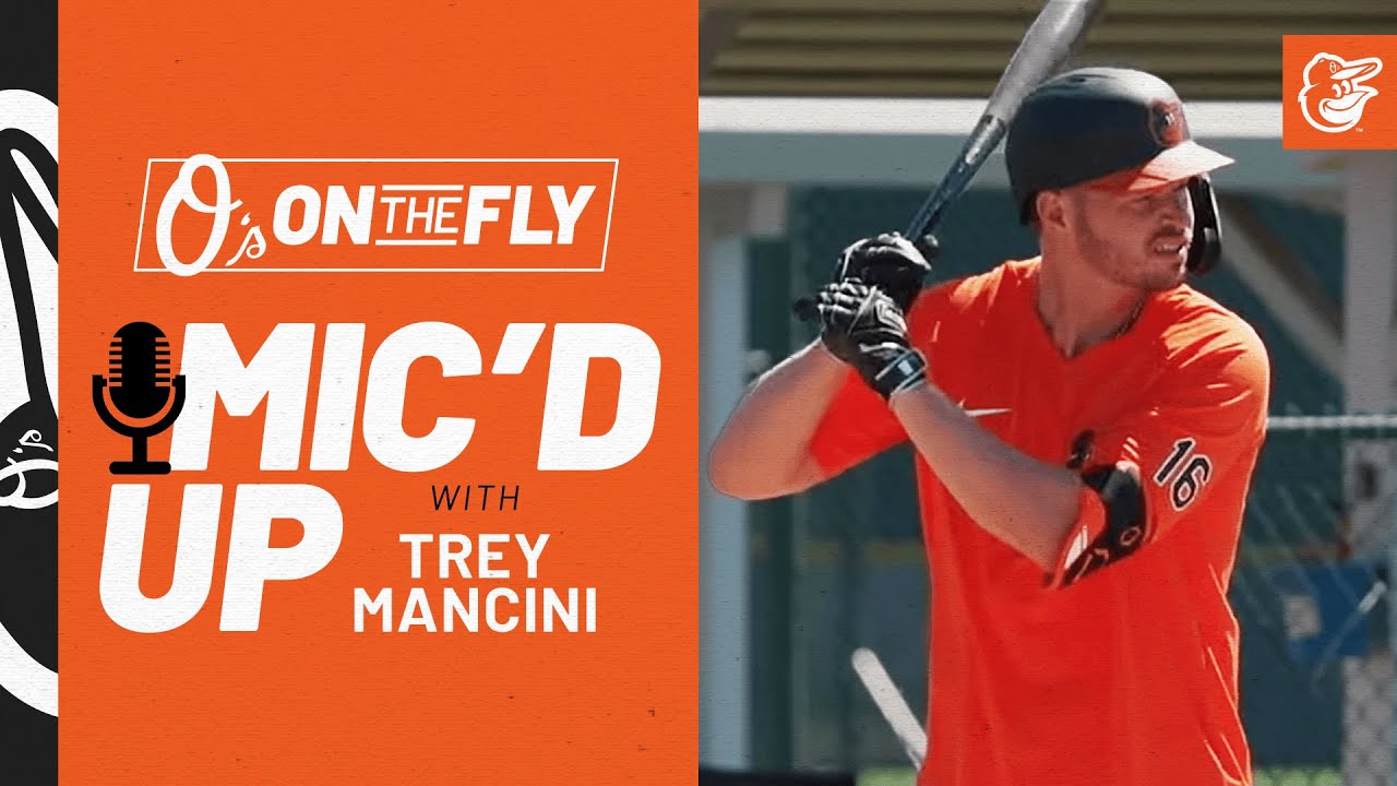 I'm Looking for a New Show Right Now' Trey Mancini Mic'd Up @ Spring  Training