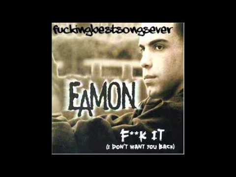 Eamon - Fuck It (ORIGINAL SINGLE) + DOWNLOAD