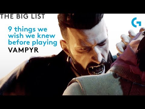 Vampyr gameplay - 9 things we wish we knew before playing