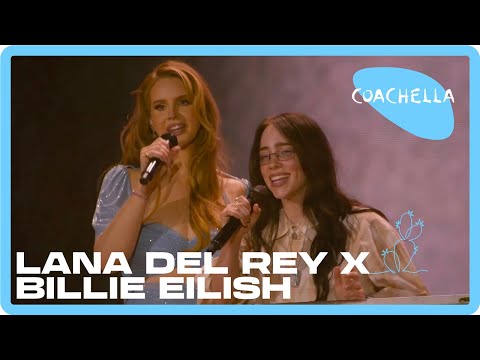 Lana Del Rey x Billie Eilish - Ocean Eyes/Video Games - Live at Coachella 2024