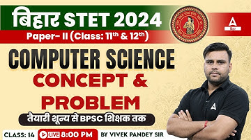 Bihar STET 2024 Computer Science Paper 2 Previous year Questions By Vivek Pandey Sir #13