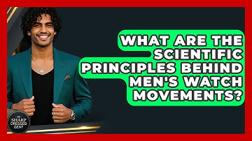 What Are The Scientific Principles Behind Men