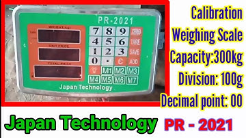 Calibration Japan Technology Weighing Scale | PR-2021| MALIK SCALE