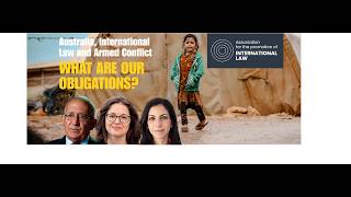 Chatswood: Australia International Law & Armed Conflict; What are our obligations?