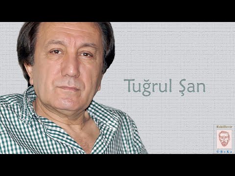Tuğrul Şan-Türküler 1
