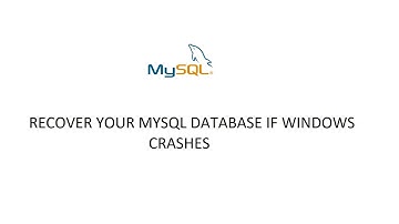 Restoring MySQL database from physical files , RECOVER MYSQL IF WINDOWS CRASHED