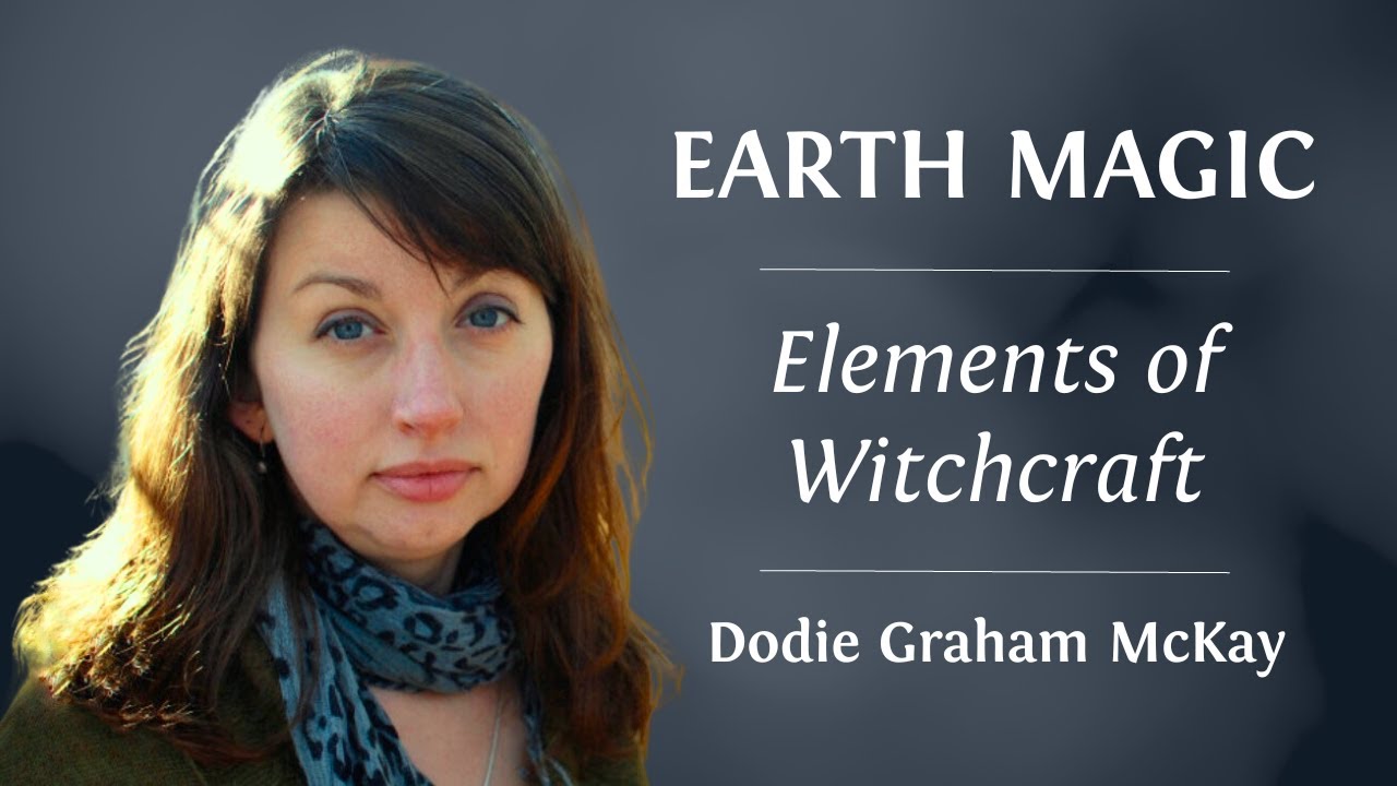 Earth Magic Elements of Witchcraft Dodie Graham McKay Interview with Banyen Books YouTube
