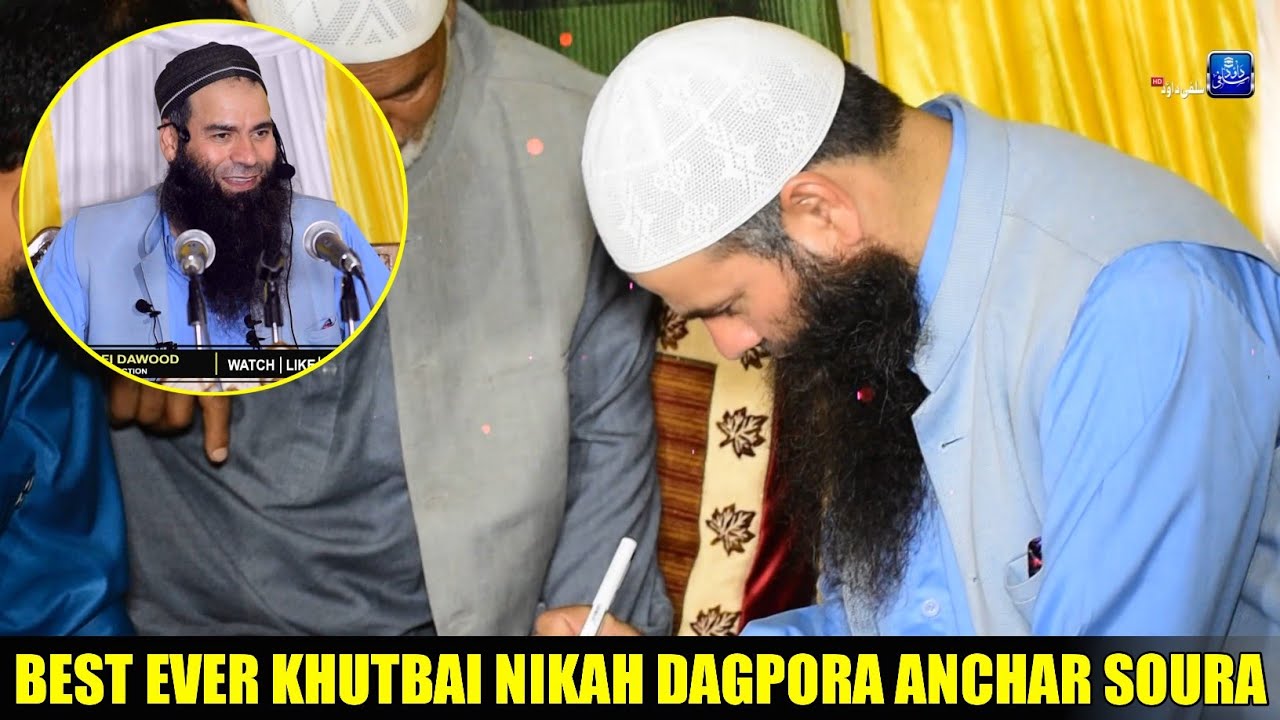14 May 2022•Best Ever Dagpora Anchar Soura Nikah•Mushtaq Ahmad Veeri Sb•Salafi Dawood Production•