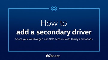 Car-Net and your Volkswagen: How to Add a Secondary Driver : Crosby Volkswagen