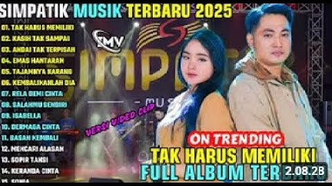 CINTA DAN AIR MATA - PENANTIAN BERUJUNG LUKA || SIMPATIK MUSIK FULL ALBUM TERBARU 2025