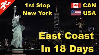 East Coast USA & Canada in 18 Days - #1 New York City - An Amazing Journey
