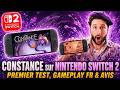 CONSTANCE sur NINTENDO SWITCH 2 🔥 PREMIER TEST, GAMEPLAY FR &amp; AVIS