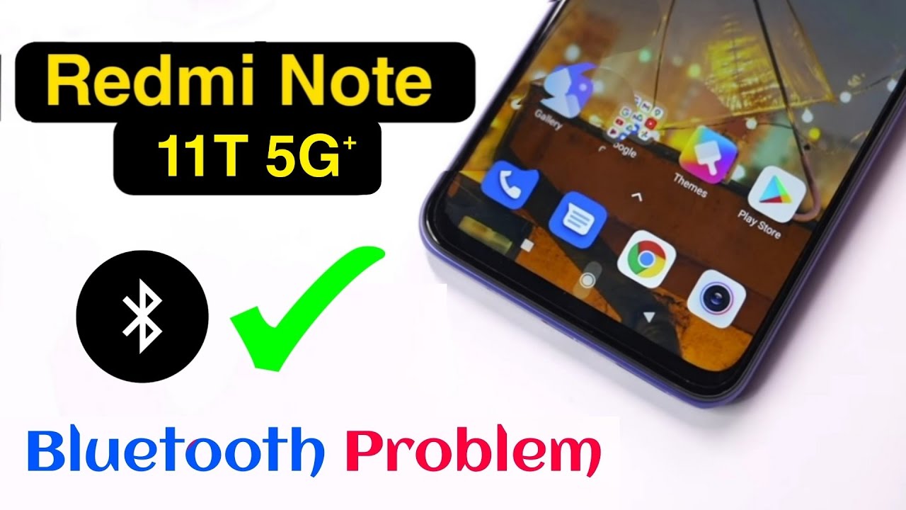 Redmi Note 11T Bluetooth Problem | How To Fix Bluetooth Sound Problem On Redmi  Note 11T - Youtube