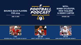 Bounce-back Players for Fantasy Football in 2019 (Ep. 350)