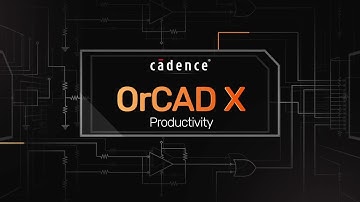OrCAD X PCB Design Software Improves Engineering Workspace Productivity