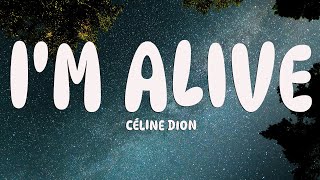 Céline Dion - I'm Alive (Lyrics)