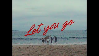 May  Let You Go  Visualizer