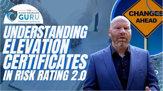 Understanding Elevation Certificates in Risk Rating 2.0