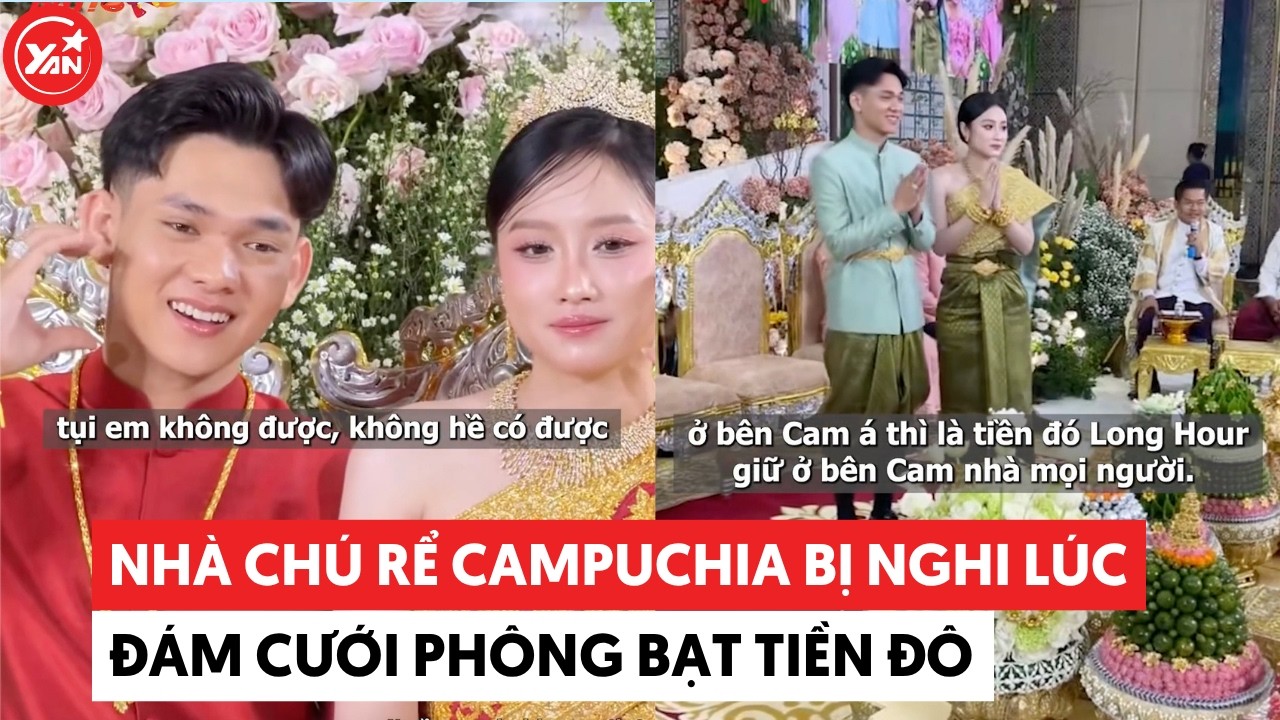 Nhà chú rể Campuchia bị nghi lúc đám cưới phông bạt tiền đô chất thành ...