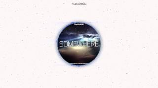 Somewhere [Progressive House]