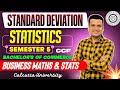 Standard deviation| Measures of Dispersion- Stats | Bcom Semester 5 Ccf | Calcutta University 
