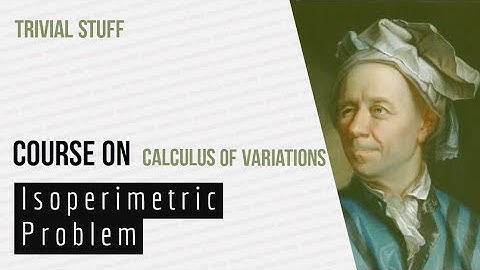 Isoperimetric Problems: Calculus Of Variations