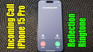 Incoming Call on the iPhone 15 Pro with the Reflection Ringtone Sound