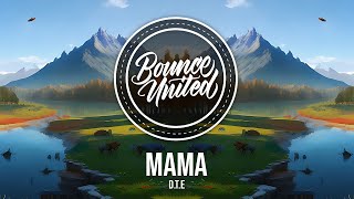 D.T.E - MAMA