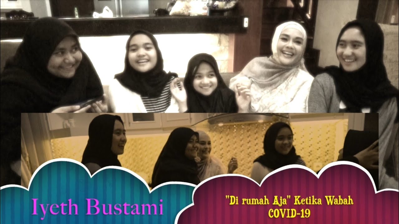 Reaksi IYETH BUSTAMI  Saat COVID-19 Apa yang Dilakukannya sama Anak-Anak..?!?