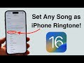 Ios 16 how to set any song as iphone ringtone  free and no computer