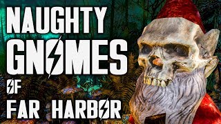Naughty GNOMES Of Far Harbor - Fallout Detective
