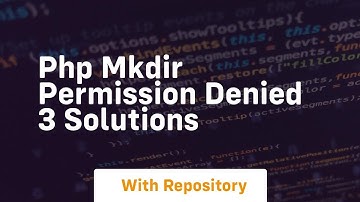 Php mkdir permission denied 3 solutions