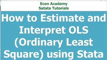 How To estimate and interpret OLS using Stata