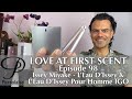Issey Miyake L’Eau D’Issey & L’Eau D’Issey Pour Homme IGO on Persolaise Love At First Scent ep 98