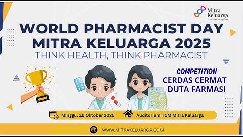 WORLD PHARMACIST DAY MITRA KELUARGA 2025 - THINK HEALTH, THINK PHARMACIST