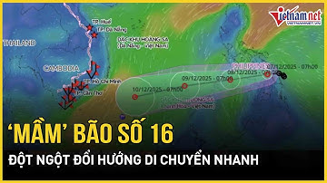 Tin bão mới nhất: "Mầm" bão số số 16 đột ngột đổi hướng di chuyển nhanh, báo hiệu kịch bản xấu?