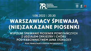 Koncert „Warszawiacy śpiewają (nie)zakazane piosenki”