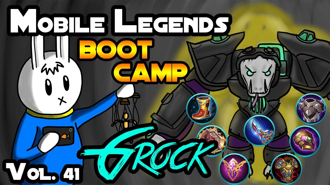 GROCK - TIPS, ITEMS, SPELL, EMBLEMS, TRICKS, AND GUIDE - MGL MOBILE LEGENDS BOOT CAMP VOLUME 41