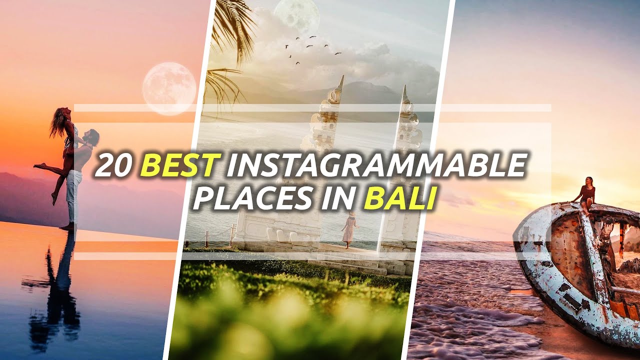 20 TEMPAT WISATA INSTAGRAMMABLE TERBAIK DI BALI - BEST INSTAGRAMMABLE PLACES IN BALI
