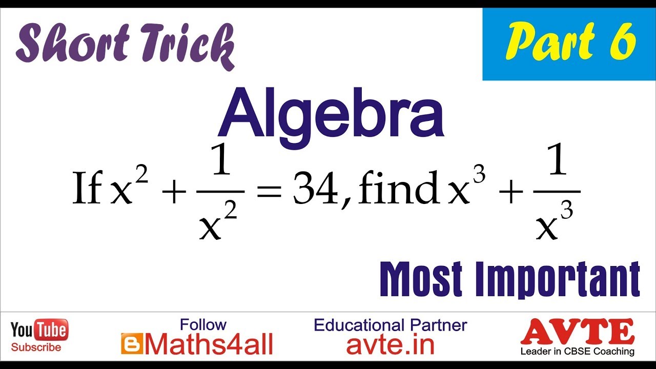 If X 2 1 X 2 34 Find X 3 1 X 3 Most Important Question In Algebra Youtube