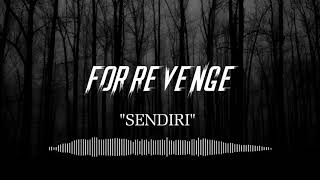 For Revenge - Sendiri | Full Instrumental Cover