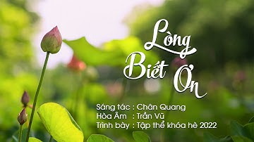 LÒNG BIẾT ƠN - Tập Thể Khóa HÈ 2022 - Beat Trần Vũ