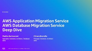 AWS Summit Milan 2024 - AWS Application Migration e AWS Database Migration deep dive (MIG306)