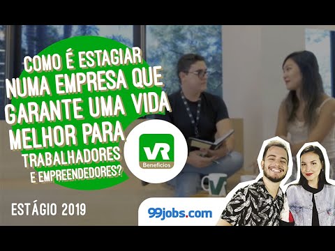 Programa de Estágio VR Benefícios 2019 | 99jobs.com